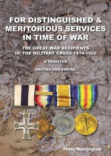 For Distinguished & Meritorious Services In Time Of War [Paperback]