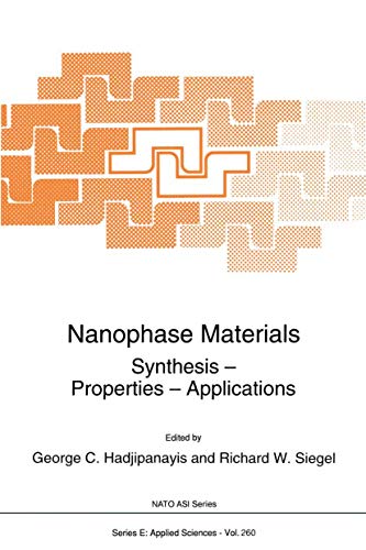 Nanophase Materials Synthesis - Properties - Applications [Hardcover]