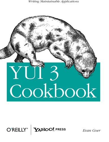 YUI 3 Cookbook Writing Maintainable Applications [Paperback]