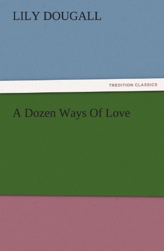 Dozen Ways of Love [Paperback]