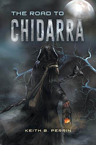 The Road To Chidarra [Paperback]