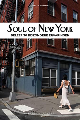 Soul of New York Beleef 30 bijzondere ervaringen [Paperback]