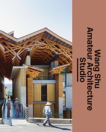 Wang Shu and Amateur Architecture Studio [Hardcover]