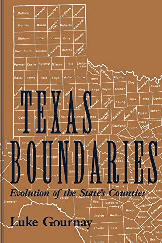 Texas Boundaries Evolution Of The State's Counties (centennial Series Of The As [Paperback]