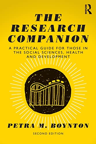 The Research Companion A practical guide for those in the social sciences, heal [Paperback]