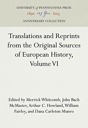 Translations and Reprints from the Original Sources of European History, Volume  [Hardcover]