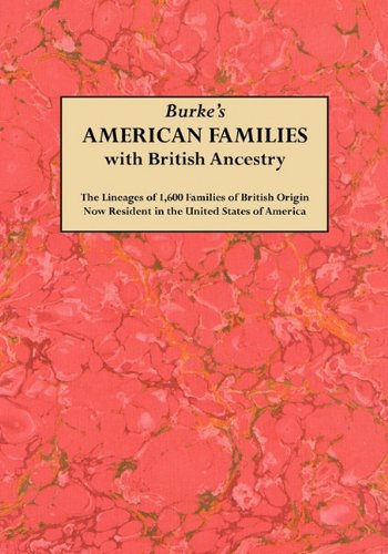 Burke's American Famiies With British Ancestry [Paperback]