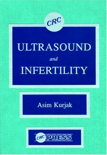 Ultrasound and Infertility [Hardcover]