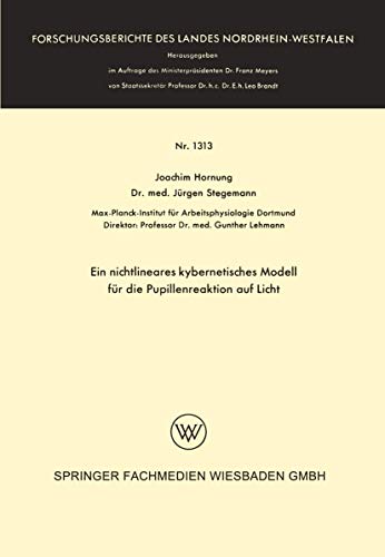Ein nichtlineares kybernetisches Modell fr die Pupillenreaktion auf Licht [Paperback]
