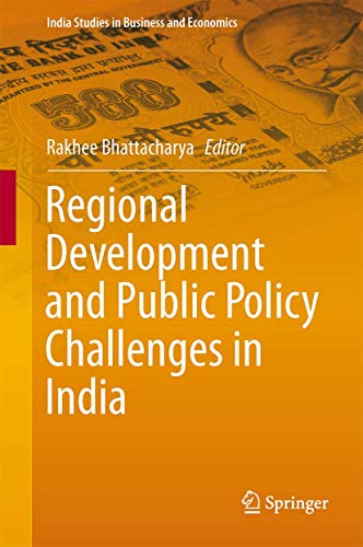 Regional Development and Public Policy Challenges in India [Hardcover]