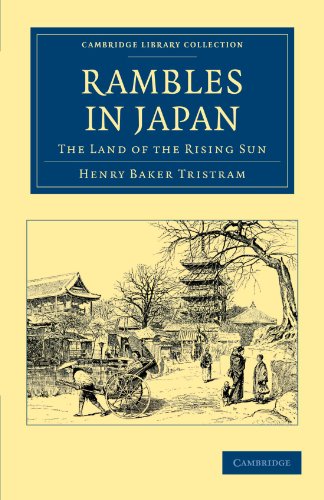 Rambles in Japan The Land of the Rising Sun [Paperback]