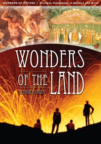 Wonders Of The Land (wonders Of Nature Natural Phenomena In Science And Myth) [Paperback]