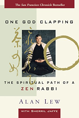 One God Clapping The Spiritual Path of a Zen Rabbi [Paperback]