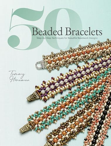 50 Beaded Bracelets Step-by-Step Techniques for Beautiful Beadwork Designs [Paperback]