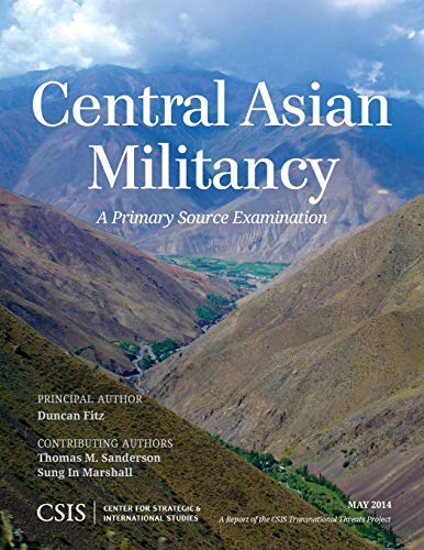 Central Asian Militancy A Primary Source Examination [Paperback]