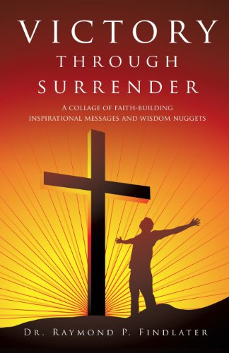 Victory Through Surrender [Paperback]