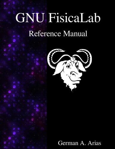 Gnu Fisicalab Reference Manual [Paperback]