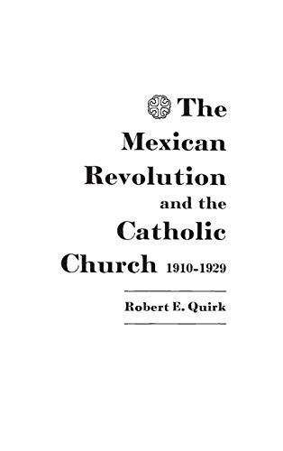 Mexican Revolution and the Catholic Church, 1910-1929 [Hardcover]