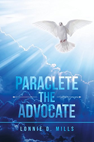 Paraclete the Advocate [Paperback]
