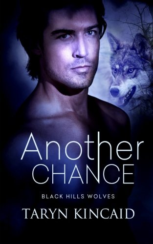 Another Chance (black Hills Wolves) (volume 41) [Paperback]