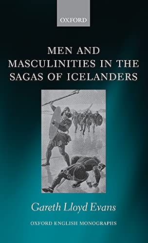 Men and Masculinities in the Sagas of Icelanders [Hardcover]