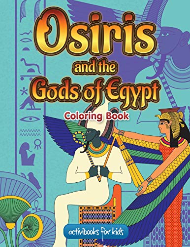Osiris and the Gods of Egypt Coloring Book [Paperback]
