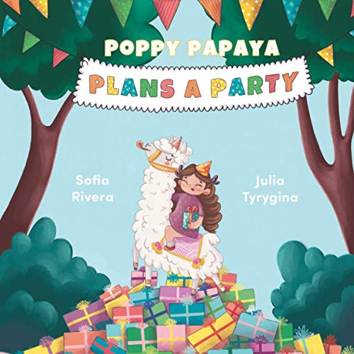 Poppy Papaya Plans a Party [Paperback]