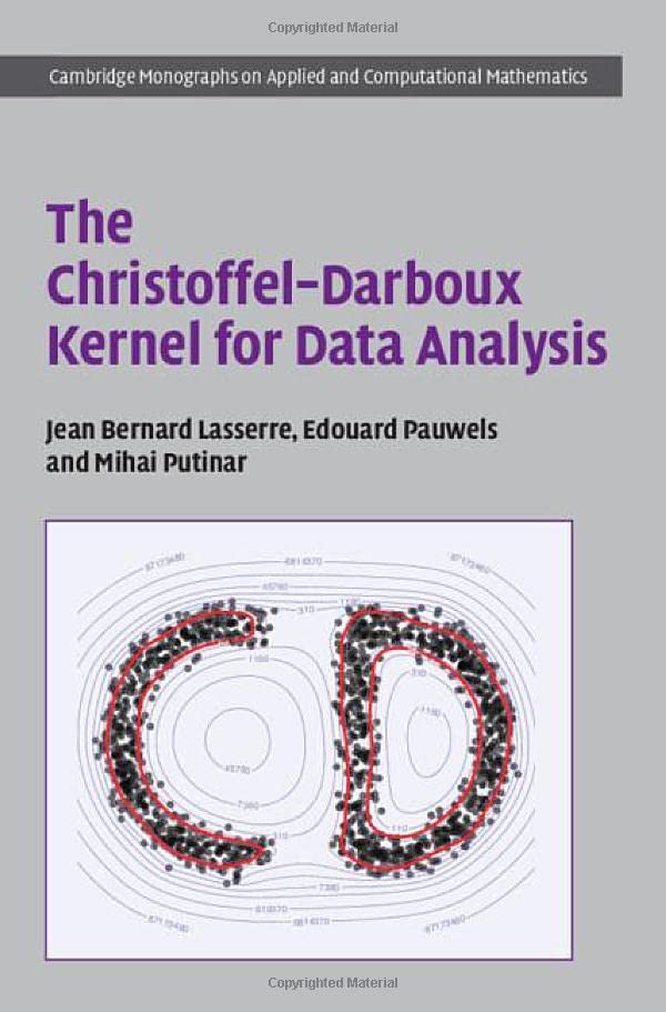 The ChristoffelDarboux Kernel for Data Analysis [Hardcover]