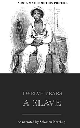 Twelve Years A Slave [Hardcover]