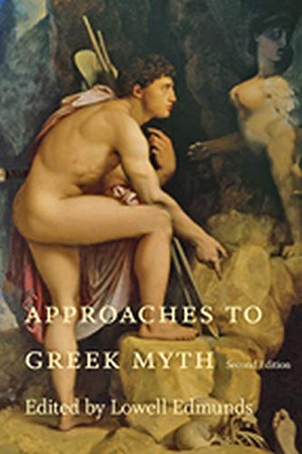 Approaches To Greek Myth [Paperback]