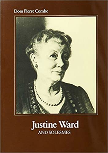 Justine Ward And Solesmes (ward Method) [Hardcover]
