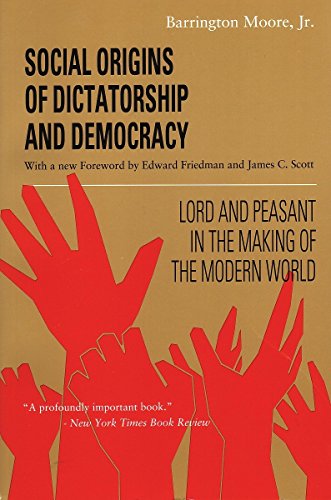 Social Origins of Dictatorship and Democracy Lord and Peasant in the Making of  [Paperback]