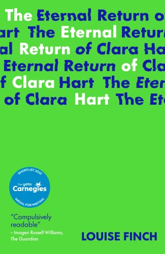 The Eternal Return of Clara Hart [Paperback]