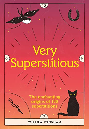 Very Superstitious 100 superstitions from around the world [Hardcover]