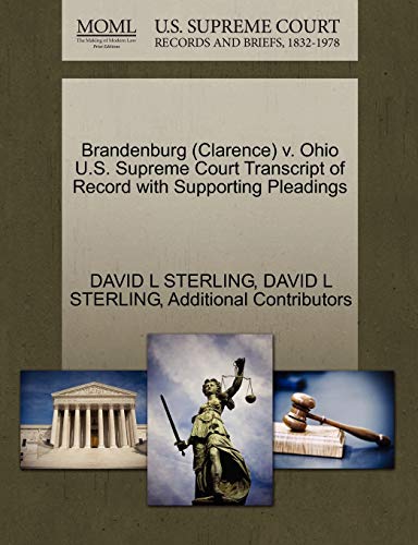 Brandenburg (clarence) V. Ohio U.S. Supreme Court Transcript Of Record With Supp [Paperback]