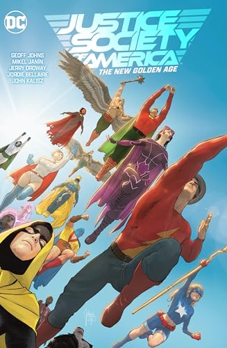 Justice Society of America Vol. 1 The New Golden Age [Hardcover]