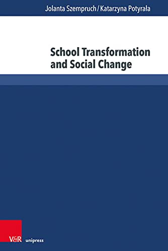 School Transformation and Social Change [Paperback]