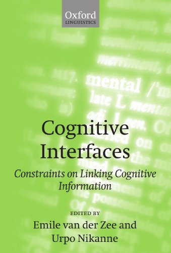Cognitive Interfaces Constraints on Linking Cognitive Information [Paperback]