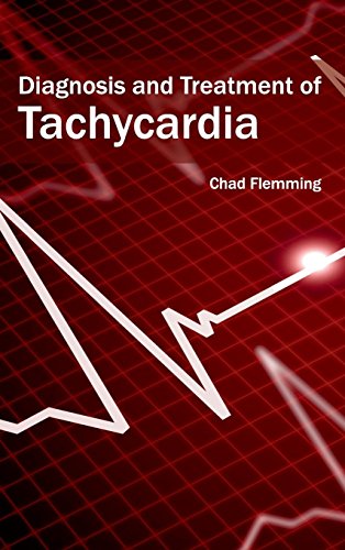 Diagnosis And Treatment Of Tachycardia [Hardcover]
