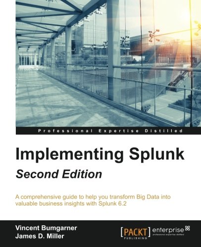 Implementing Splunk - Second Edition [Paperback]