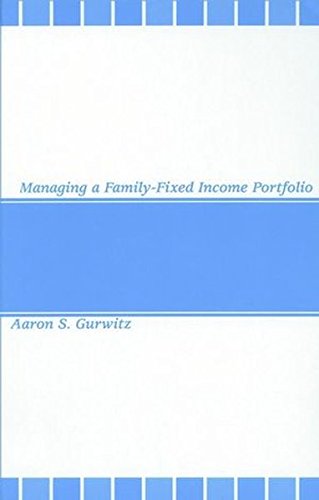 Managing a Family-Fixed Income Portfolio [Hardcover]