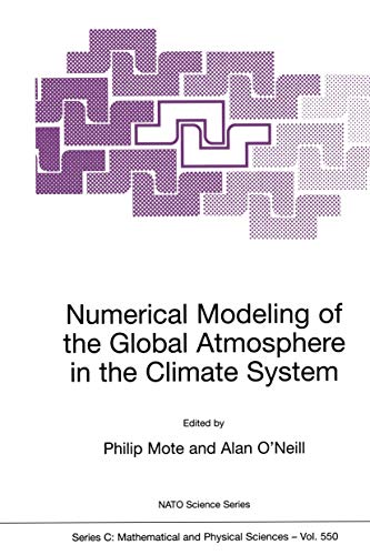 Numerical Modeling of the Global Atmosphere in the Climate System [Hardcover]