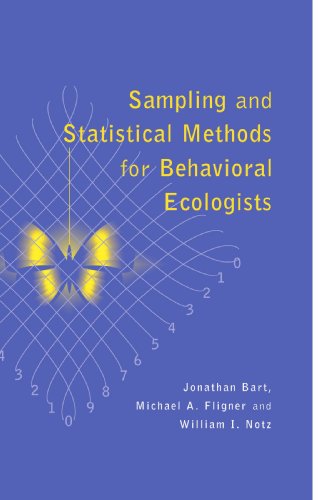 Sampling and Statistical Methods for Behavioral Ecologists [Paperback]