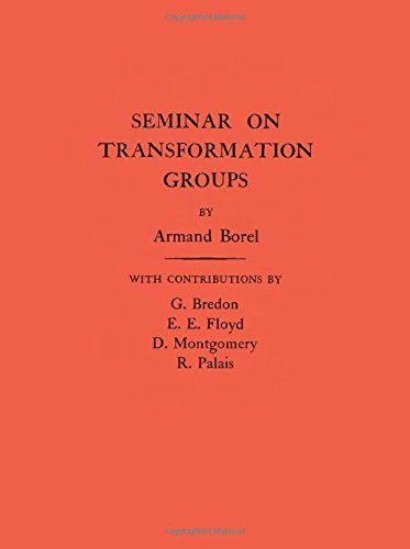 Seminar on Transformation Groups. (AM-46), Volume 46 [Paperback]
