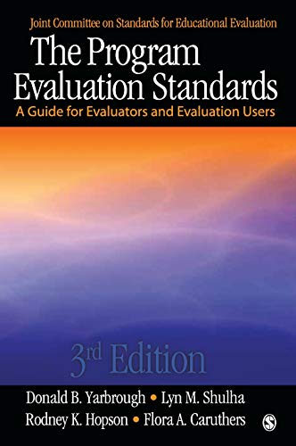 The Program Evaluation Standards A Guide for Evaluators and Evaluation Users [Hardcover]