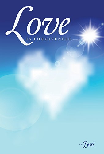 Love Is Forgiveness [Hardcover]