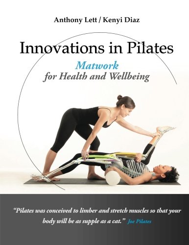 Innovations In Pilates Matwork For Health And Wellbeing [Paperback]