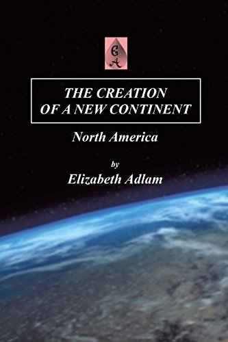 The Creation Of A New Continent [Paperback]