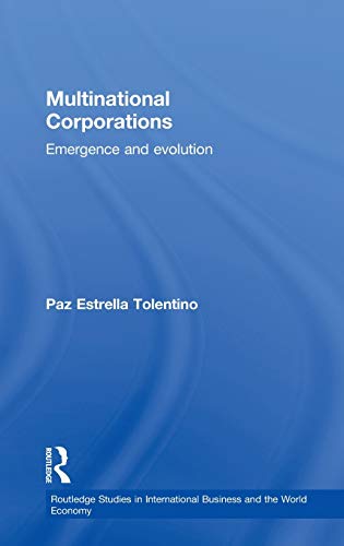 Multinational Corporations Emergence and Evolution [Hardcover]