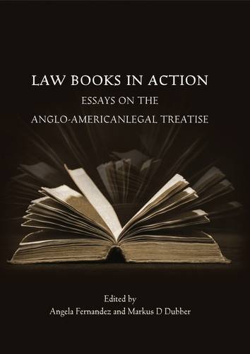 Law Books in Action Essays on the Anglo-American Legal Treatise [Hardcover]
